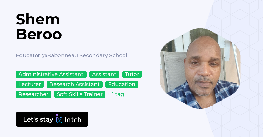 Shem Beroo - Educator, Babonneau Secondary School | Intch