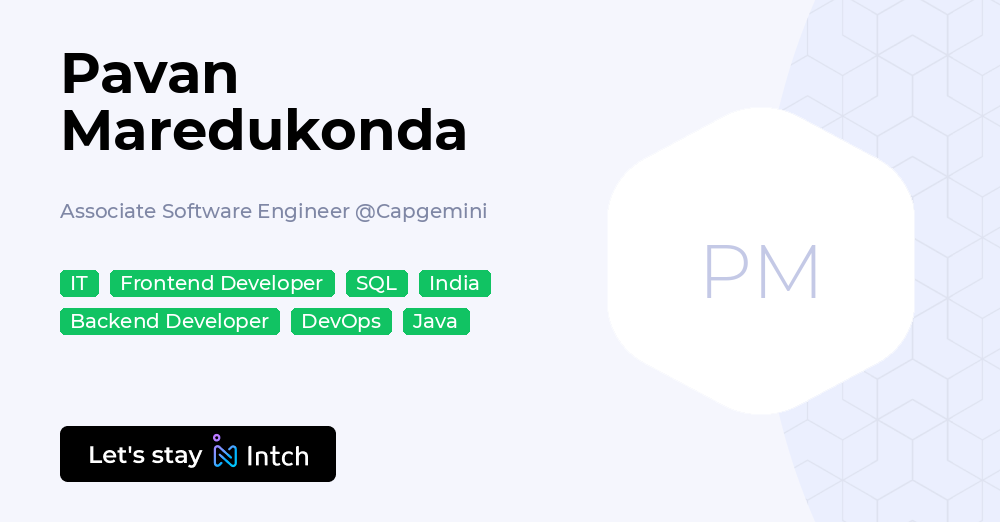 Pavan Maredukonda - Associate Software Engineer, Capgemini | Intch
