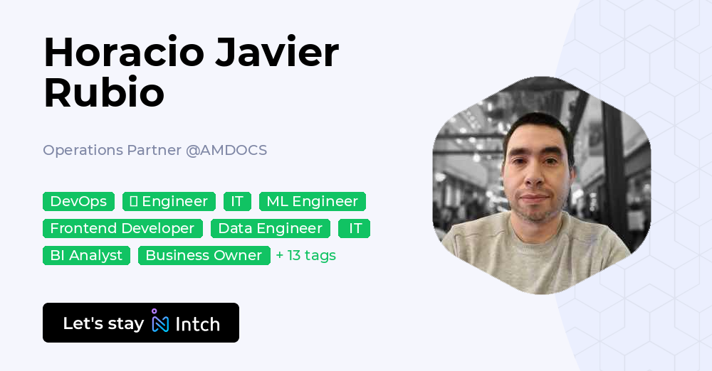 Horacio Javier Rubio - Operations Partner, AMDOCS | Intch