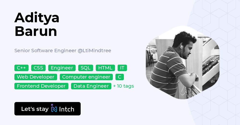 Aditya Barun - Senior Software Engineer, LtiMindtree | Intch