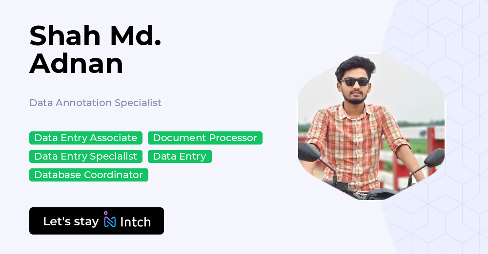 Shah Md. Adnan - Data Annotation Specialist, | Intch