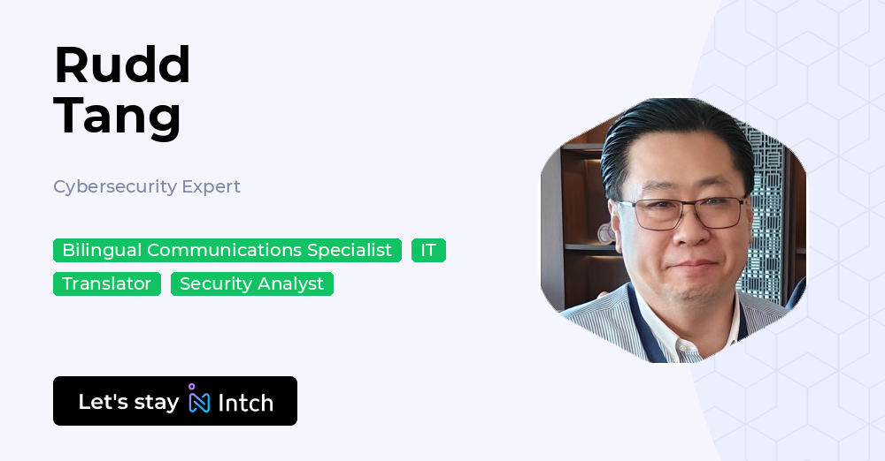 Rudd Tang - Cybersecurity Expert, | Intch