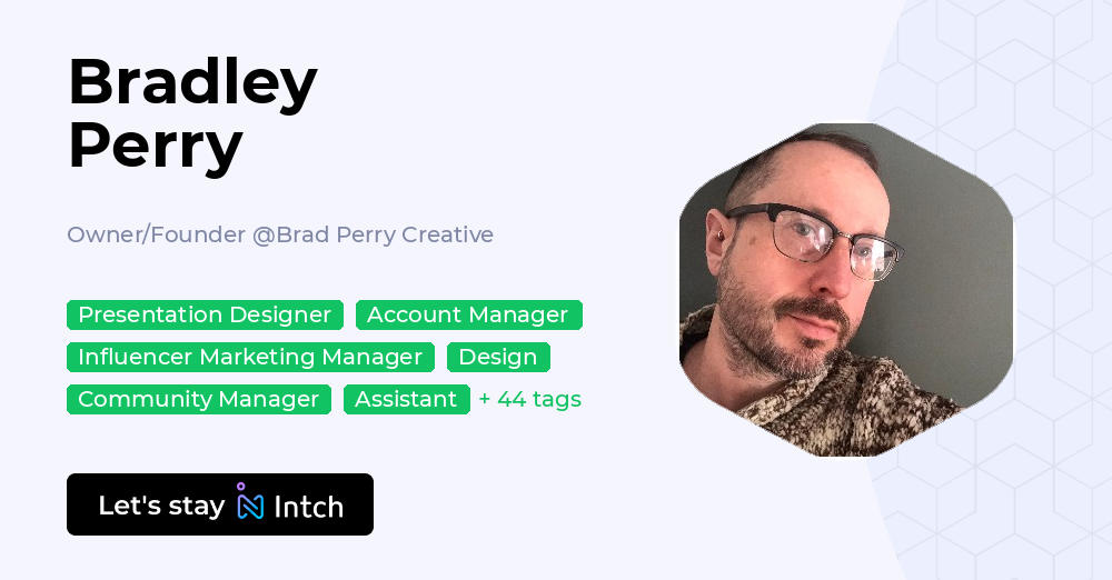 Bradley Perry - Owner/Founder, Brad Perry Creative | Intch