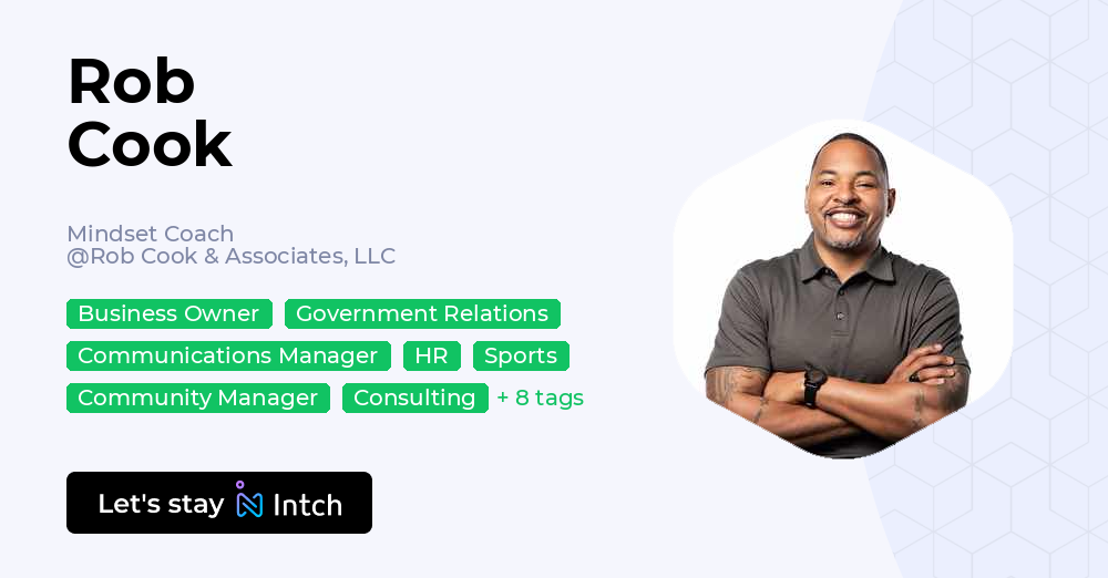 Rob Cook - Mindset Coach, Rob Cook & Associates, LLC | Intch