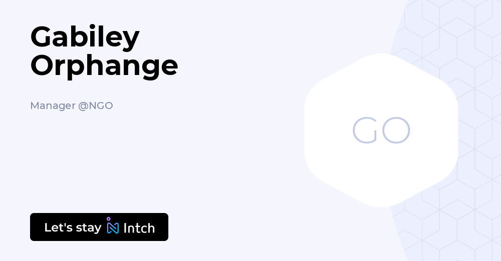 Gabiley Orphange - Manager, NGO | Intch