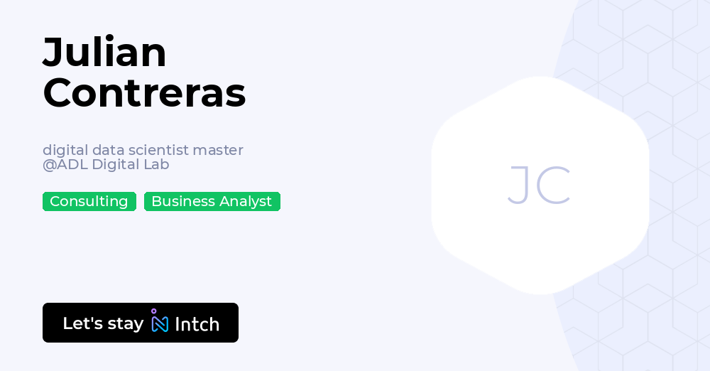 Julian Contreras - digital data scientist master, ADL Digital Lab | Intch