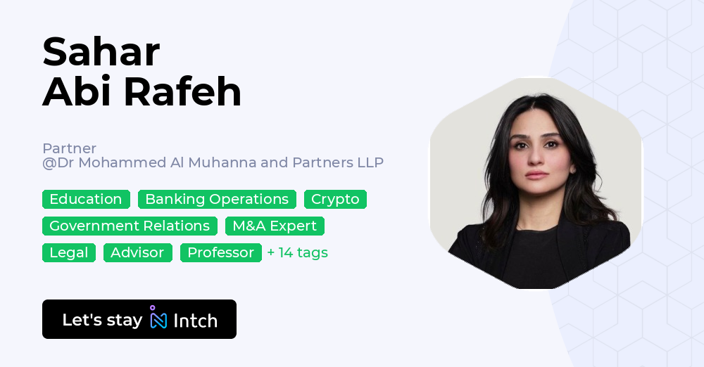 Sahar Riphah Sahar Abi Rafeh - Partner, Dr Mohammed Al Muhanna and Partners LLP | Intch