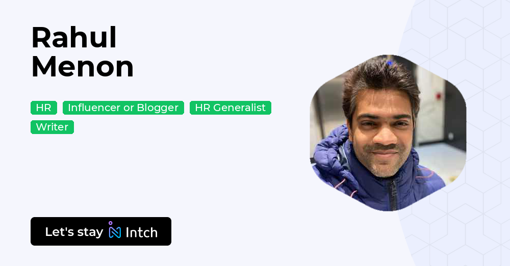 Rahul Menon - | Intch