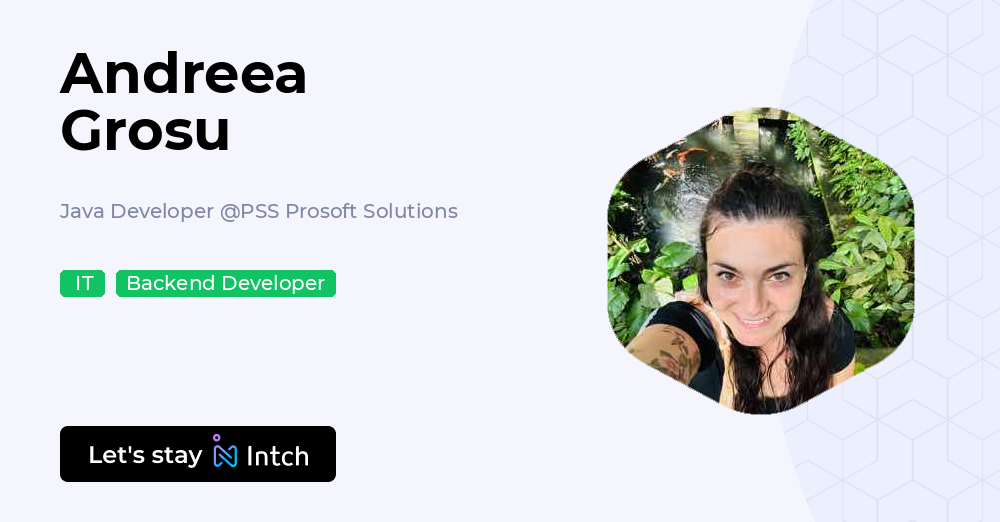 Andreea Grosu - Java Developer, PSS Prosoft Solutions | Intch