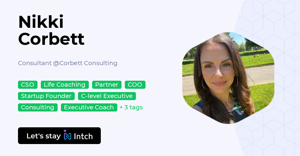 Nikki Corbett - Consultant, Corbett Consulting | Intch