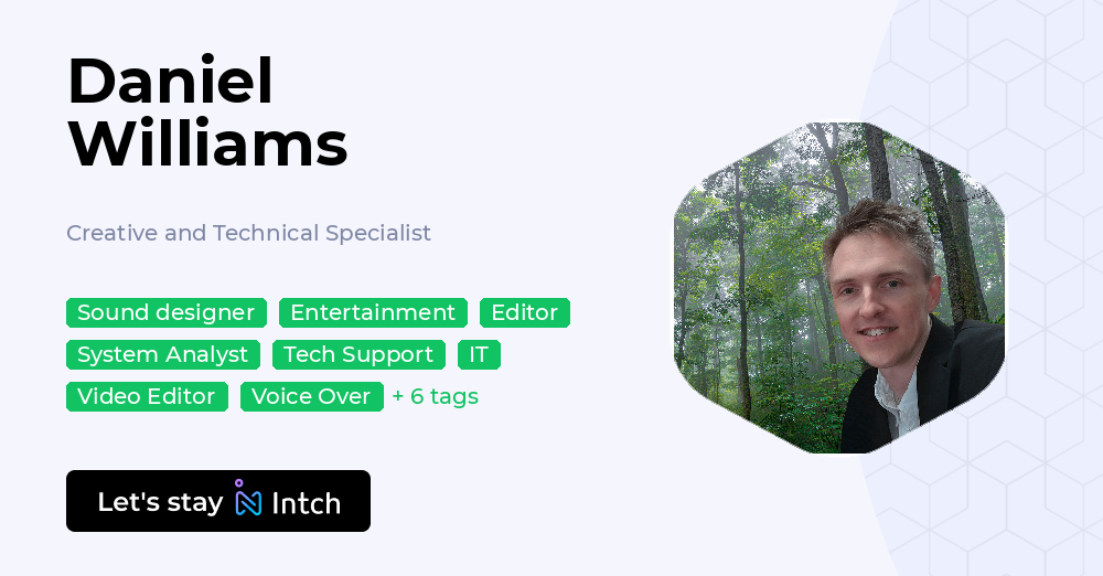 Daniel Williams - Creative and Technical Specialist, | Intch