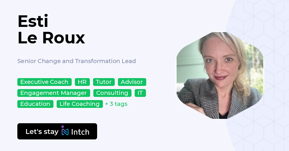 Esti Le Roux - Senior Change and Transformation Lead, | Intch