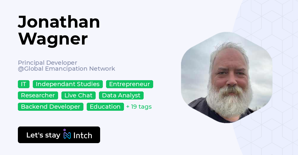 Jonathan Wagner - Principal Developer, Global Emancipation Network | Intch