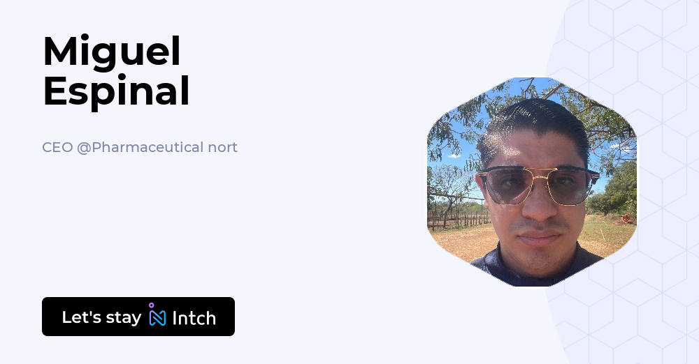 George Iniguez Miguel Espinal - CEO, Pharmaceutical nort | Intch