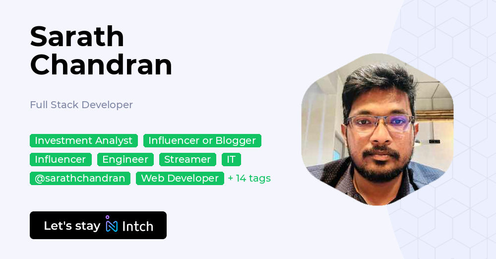 Sarath Chandran - Full Stack Developer, | Intch