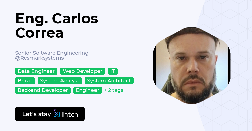 Eng. Carlos Correa - Senior Software Engineering, Resmarksystems | Intch
