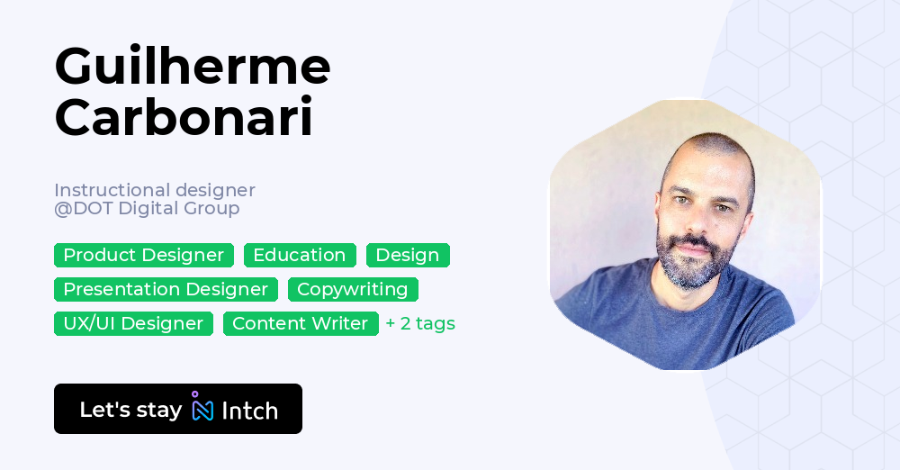 Guilherme Carbonari - Instructional designer, DOT Digital Group | Intch