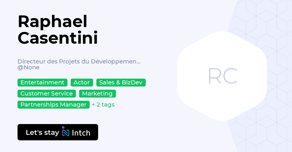 Raphael Casentini - Directeur des Projets du Développement et des ...