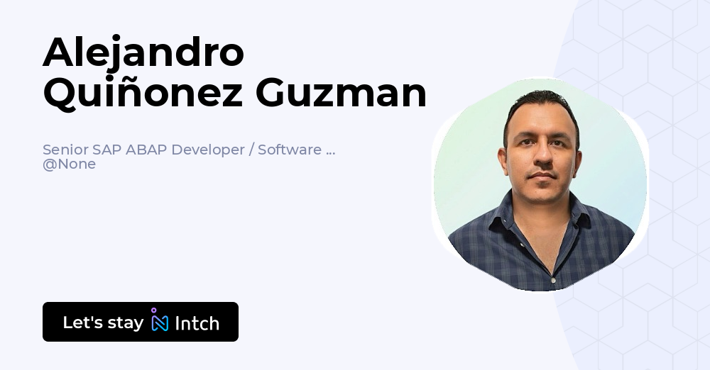 Alejandro Quiñonez Guzman - Senior SAP ABAP Developer / Software ...