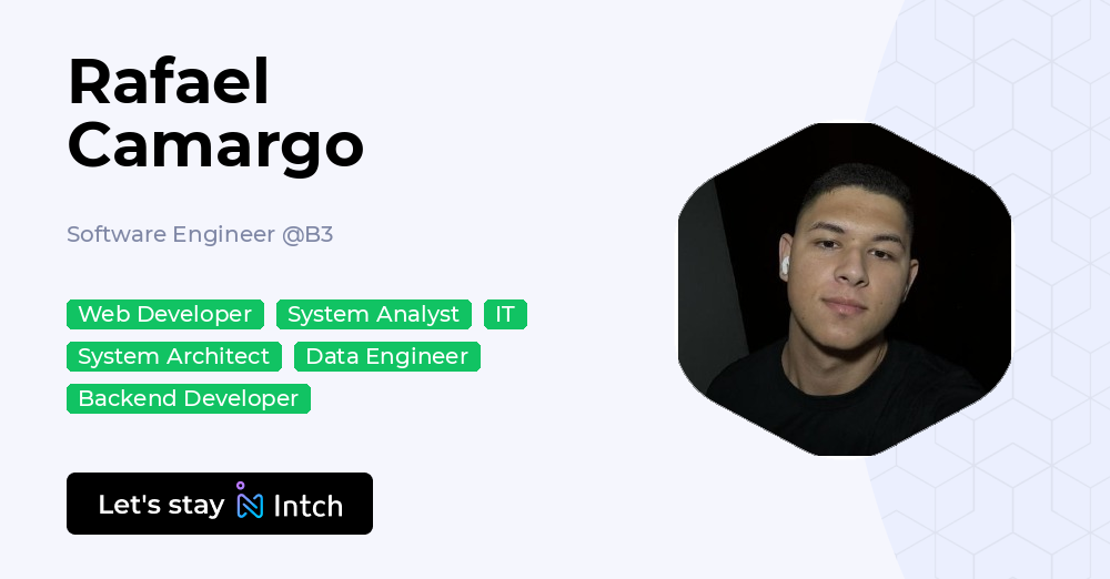 Rafael Camargo - Software Engineer, B3 | Intch