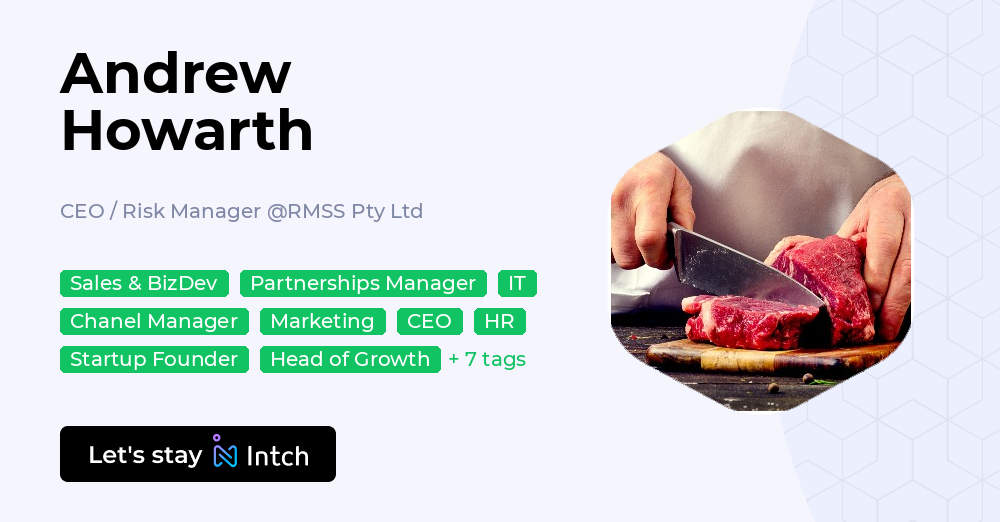 Andrew Howarth - CEO / Risk Manager, RMSS Pty Ltd | Intch