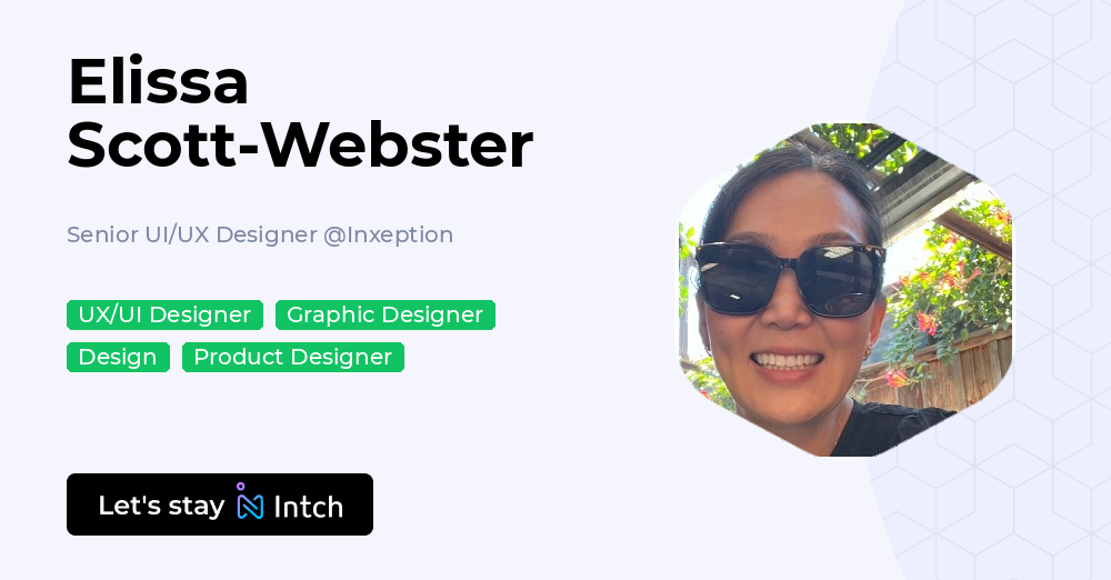 Elissa Scott-Webster - Senior UI/UX Designer, Inxeption | Intch