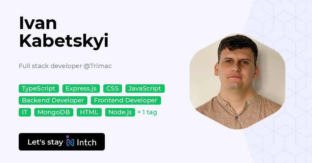 Ivan Kabetskyi - Full stack developer, Trimac | Intch