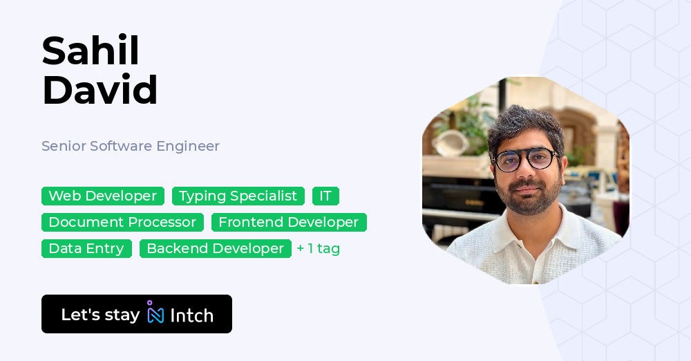 Sahil David - Senior Software Engineer, | Intch