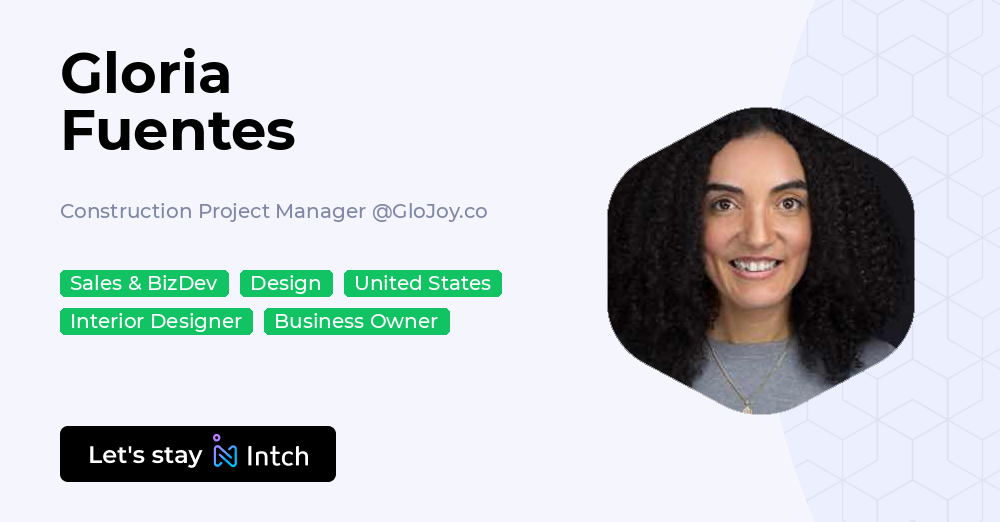Glojoy Gloria Fuentes - Construction Project Manager, GloJoy.co | Intch
