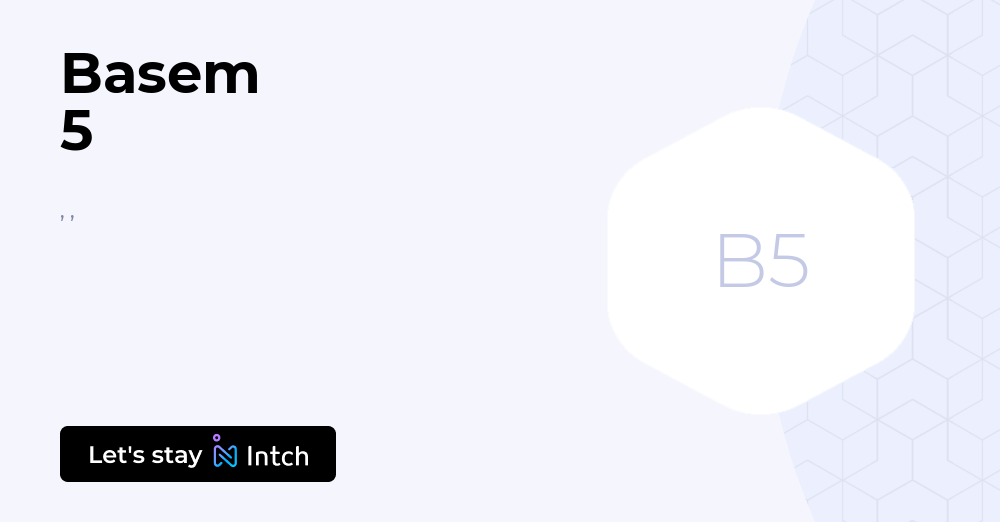 Basem 5 - , ,, | Intch