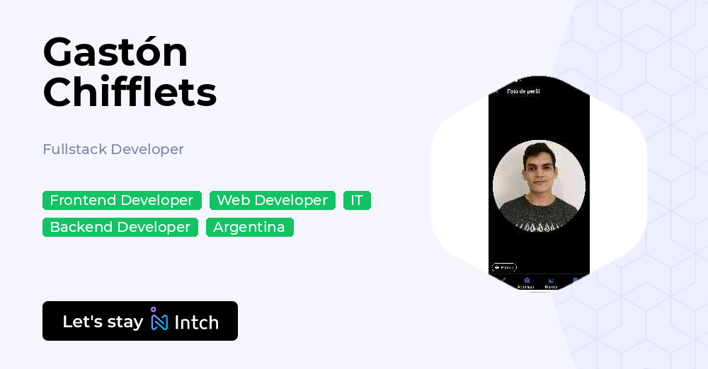Gastón Chifflets - Fullstack Developer, | Intch