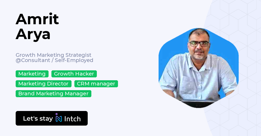 Amrit Arya - Growth Marketing Strategist, Consultant / Self-Employed ...