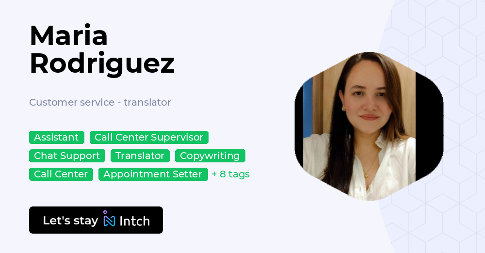 Maria Api Customer Maria Rodriguez - Customer service - translator, | Intch