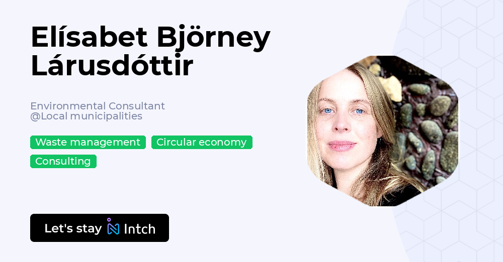 Elísabet Björney Lárusdóttir - Environmental Consultant, Local ...