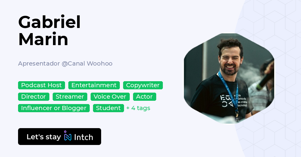 Gabriel Marin Rico Gabriel Marin - Apresentador, Canal Woohoo | Intch