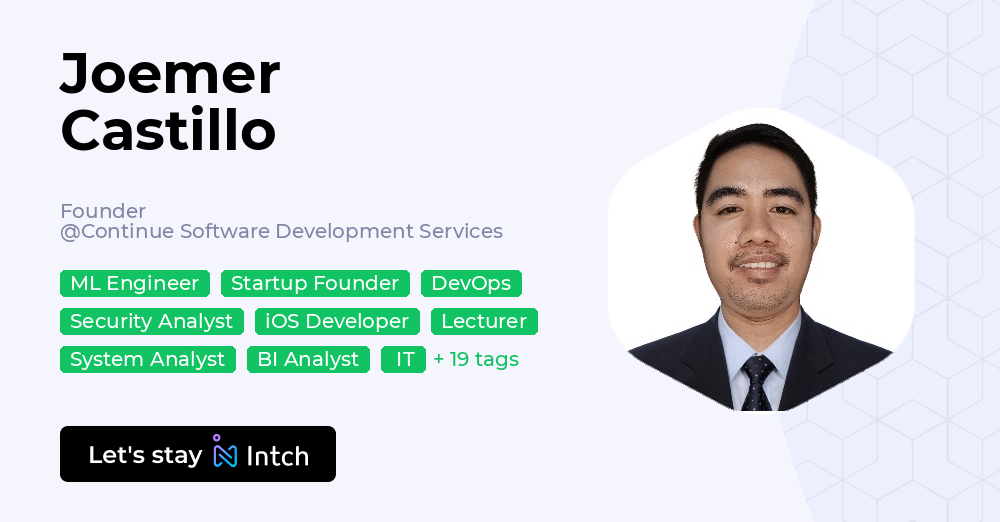 Joemer Castillo - Founder, Continue Software Development Services | Intch