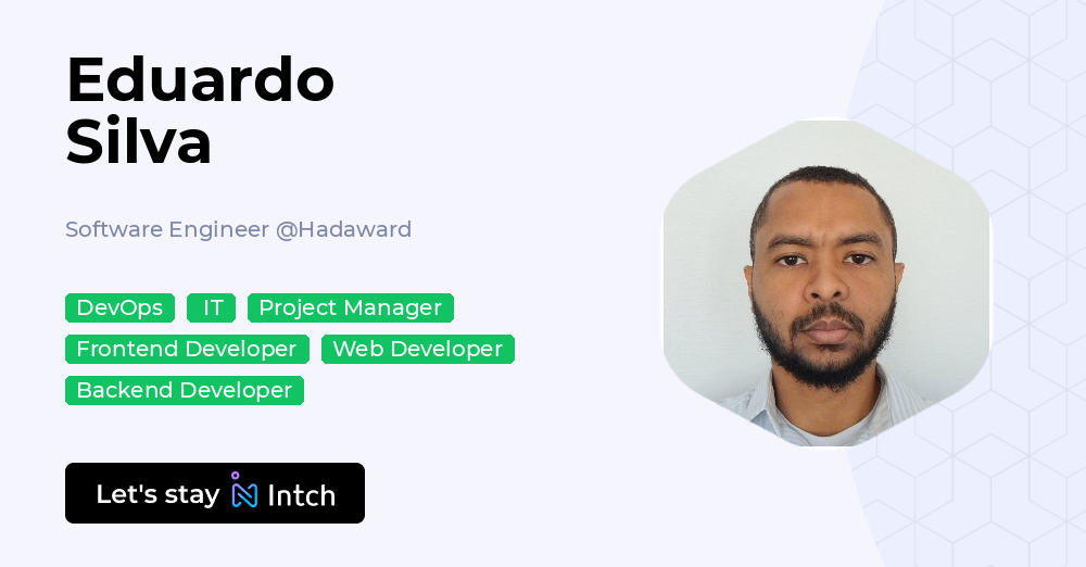 Eduardo Silva - Software Engineer, Hadaward | Intch