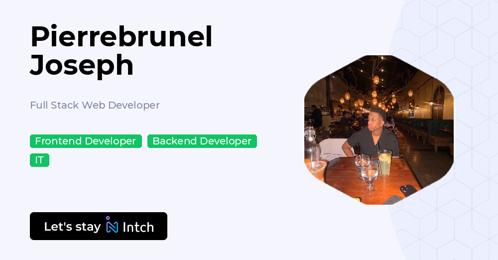 Pierrebrunel Joseph - Full Stack Web Developer, | Intch