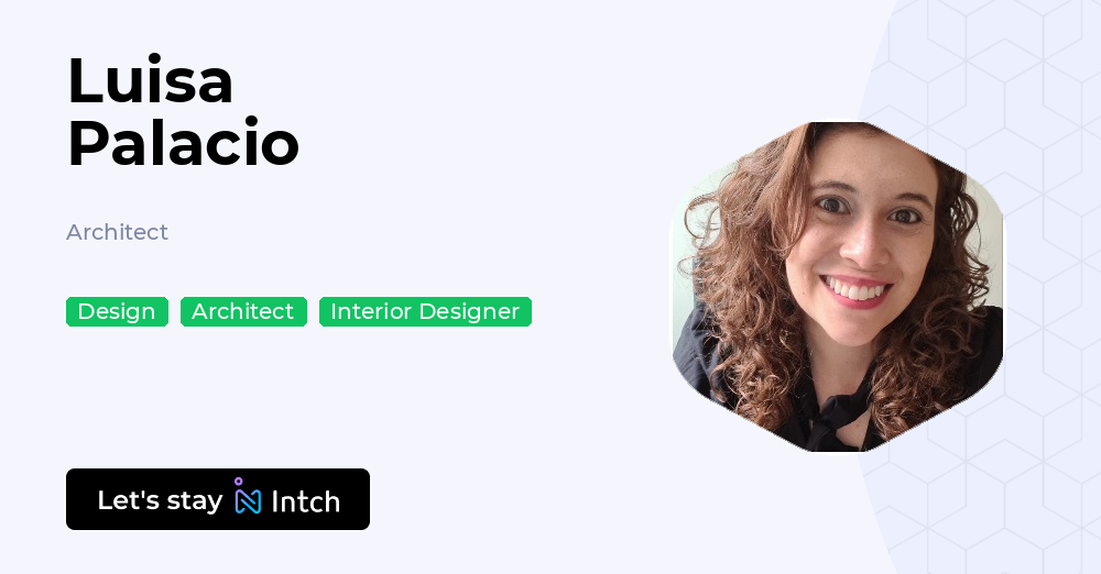 Headbyte Luisa Palacio - Architect, | Intch