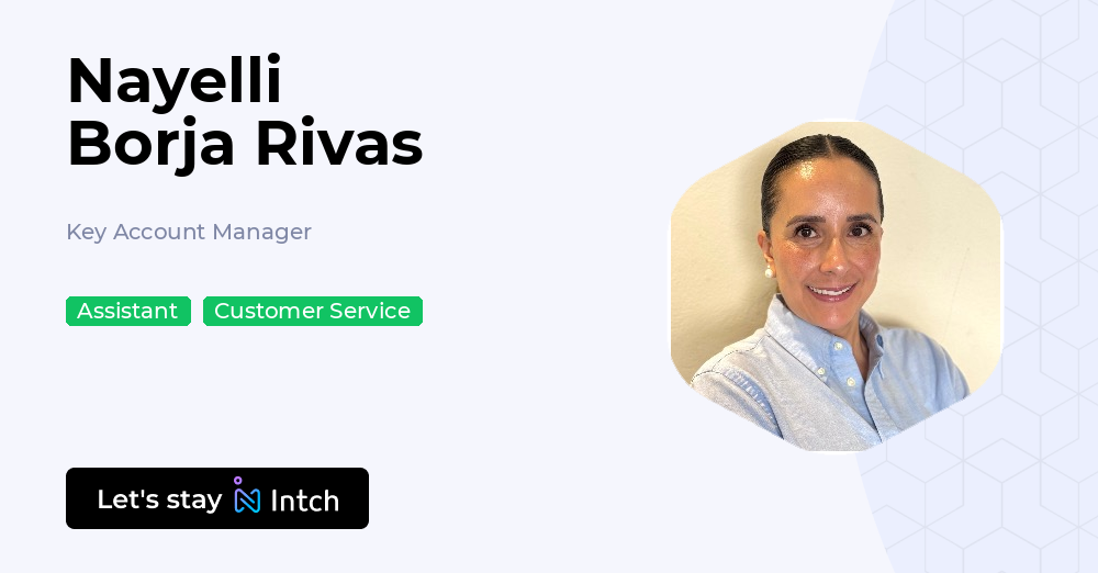 Nayelli Borja Rivas - Key Account Manager, | Intch