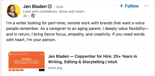 LinkedIn post by writer Jen Bladen sharing her Intch profile while looking for flexible part-time remote writing work with brands.