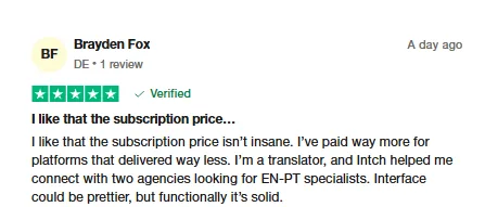 Five-star Trustpilot review by Brayden Fox, a translator from Germany, whom Intch connected with two agencies looking for EN-PT specialists.