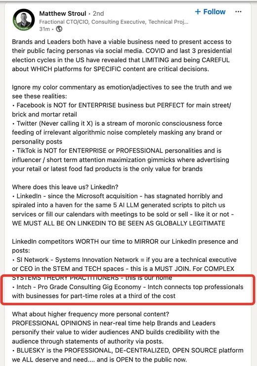 LinkedIn post by fractional CTO/CIO Matthew Stroul comparing social platforms and naming Intch a LinkedIn alternative worth joining: a pro-grade consulting gig platform linking professionals with businesses.