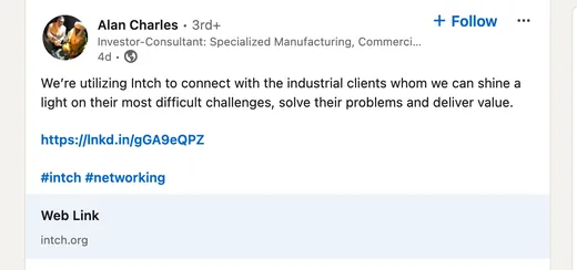 LinkedIn post by Alan Charles, an investor-consultant, saying his team uses Intch to connect with industrial clients and solve their challenges.