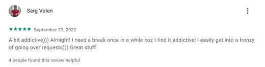 Five-star Google Play review by Serg Volen calling Intch addictive, saying he easily gets into a frenzy of going over requests.