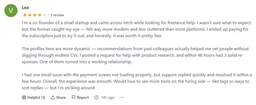 Four-star Product Hunt review by Lea, a startup co-founder who got 3 solid responses to a product research request within 48 hours on Intch, one becoming a working relationship.