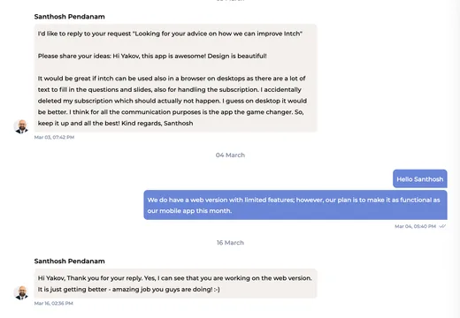 In-app chat messages from Santhosh Pendanam calling Intch awesome with a beautiful design, suggesting a desktop web version, and later praising its progress.