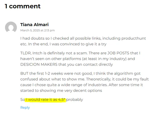 Blog comment by Tiana Almari saying Intch is not a scam, has job posts and decision makers not found elsewhere, and after a slow first weeks showed decent options; she rates it 4.5.