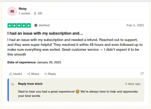 Trustpilot review by Ricky praising Intch support for resolving a subscription refund within 48 hours and following up afterwards.