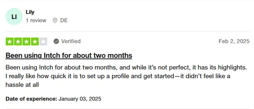 Trustpilot review by Lily from Germany after two months on Intch, praising how quick and easy it is to set up a profile and get started.
